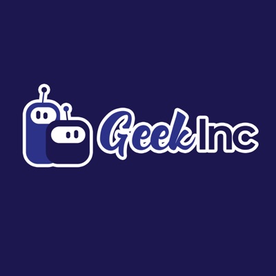 Geek Inc: Geek Inc