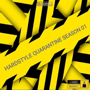 Hardstyle Quarantine Season 1