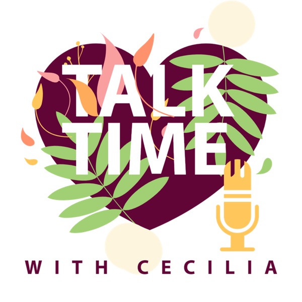 Talk Time With Cecilia