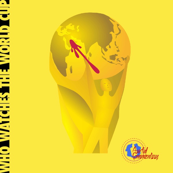 Who Watches The World Cup? Artwork