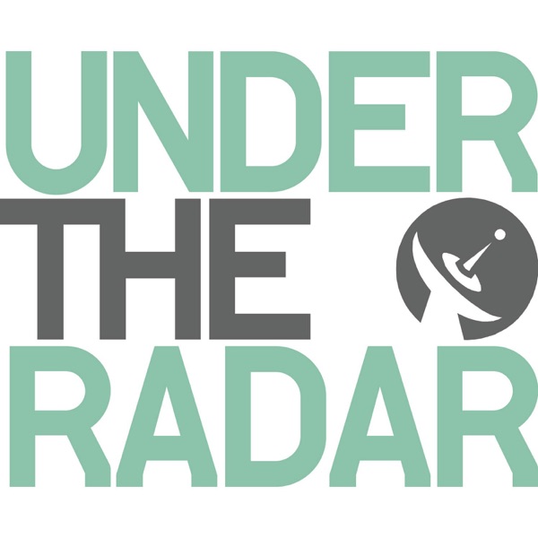 Under the Radar Podcast