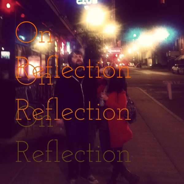 On Reflection Artwork