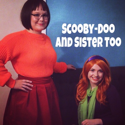 Scooby-Doo and Sister Too Scooby-Doo and Sister Too