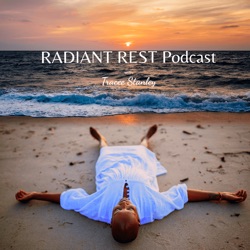 Radiant Rest Podcast Trailer