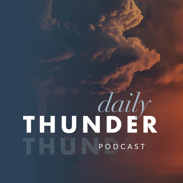 Daily Thunder Podcast