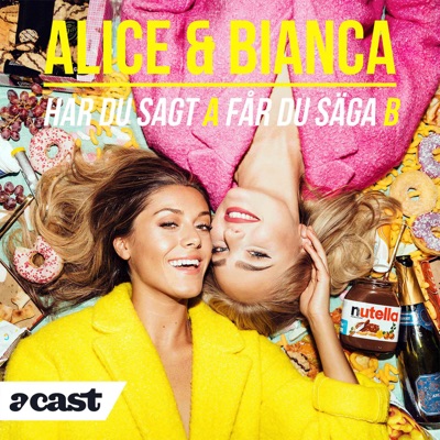 Alice & Bianca - Har du sagt A får du säga B Alice & Bianca - Har du sagt A får du säga B