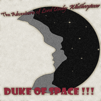 The Adventures of Lord Dinby Whitherspoon, Duke of Space podcast