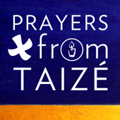 Prayers from Taizé - The Taizé Community