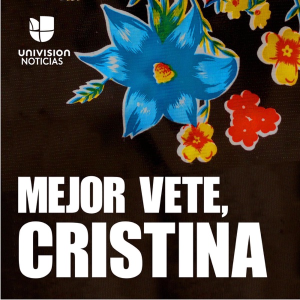Mejor vete, Cristina image