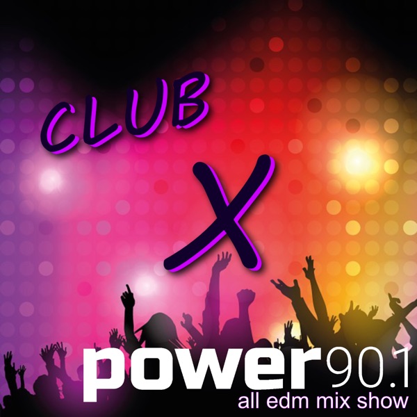 Power 90.1's CLUB X