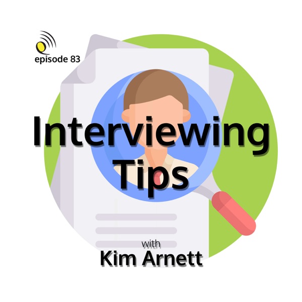 Interviewing Tips with Kim Arnett thumbnail