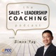 Sales • Leadership • Coaching Podcast