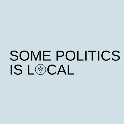 Some Politics is Local