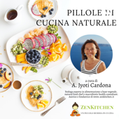 Pillole di Cucina Naturale - Jyoti