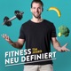 Fitness neu definiert