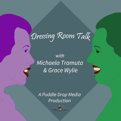 Dressing Room Talk Dressing Room Talk