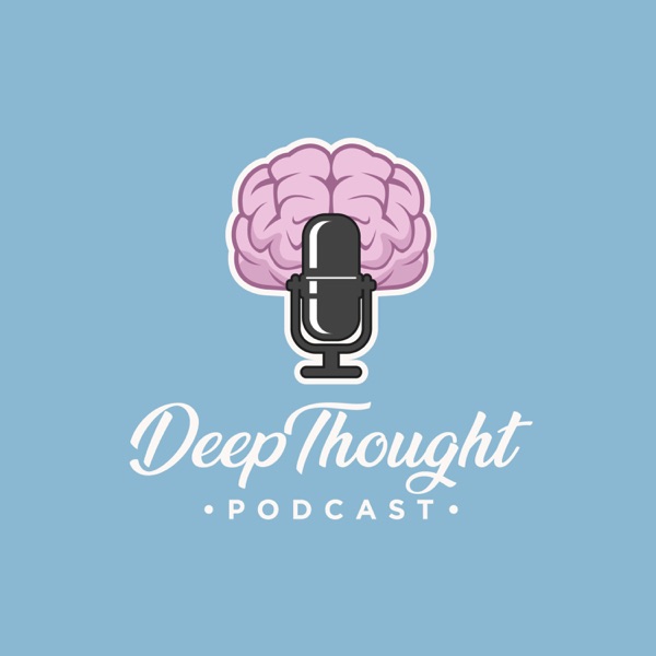 DeepThought Podcast