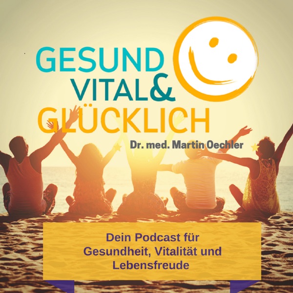 Gesund, Vital & Glücklich