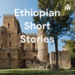 Ethiopian Short Stories