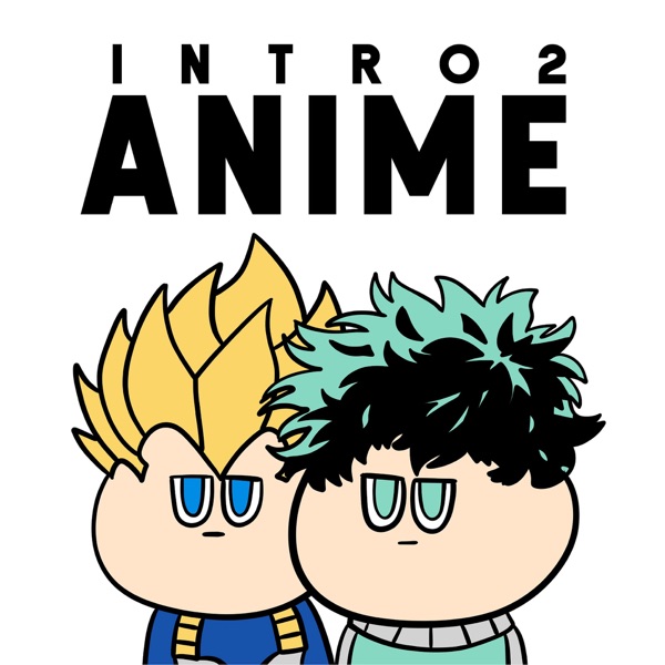 Intro 2 Anime Artwork