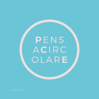 Pensa Circolare Pensa Circolare