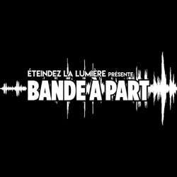 Bande à Part Vol. 8.5 - New Year's Mix