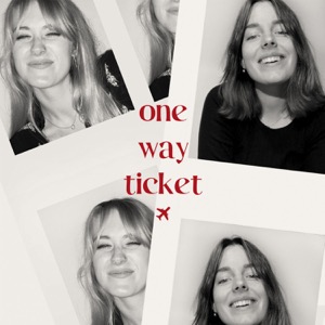 One Way Ticket