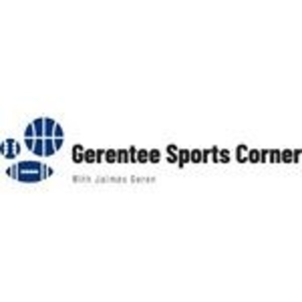 Gerentee Sports Corner