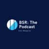 BSR: The Podcast