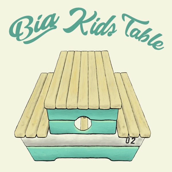 Big Kid's Table