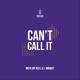 Can't Call It: with Jay Kell & J. Wright
