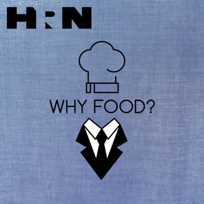 Why Food?:Heritage Radio Network