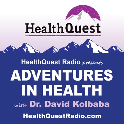 HealthQuest Radio Podcast:Dr. David C. Kolbaba