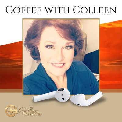 Coffee with Colleen Hammond