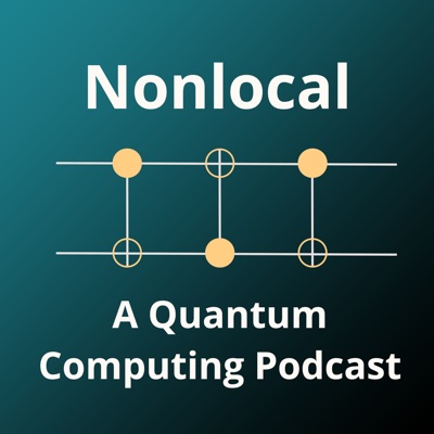 Nonlocal: a quantum computing podcast:Vincent Russo, William Slofstra, and Henry Yuen