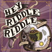 Hey Riddle Riddle - Headgum
