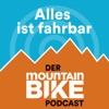 Alles ist fahrbar - der MOUNTAINBIKE Podcast