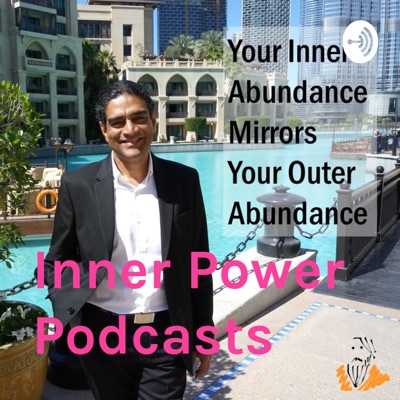 Inner Power Podcasts