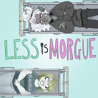 Less Is Morgue