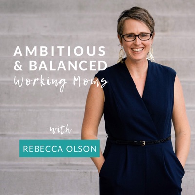 Ambitious and Balanced Working Moms