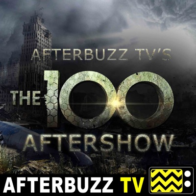 The 100 Reviews and After Show - AfterBuzz TV The 100 Reviews and After Show - AfterBuzz TV