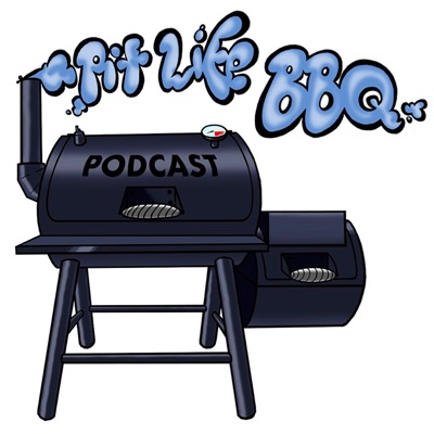 Pit Life BBQ:United Podcast Network