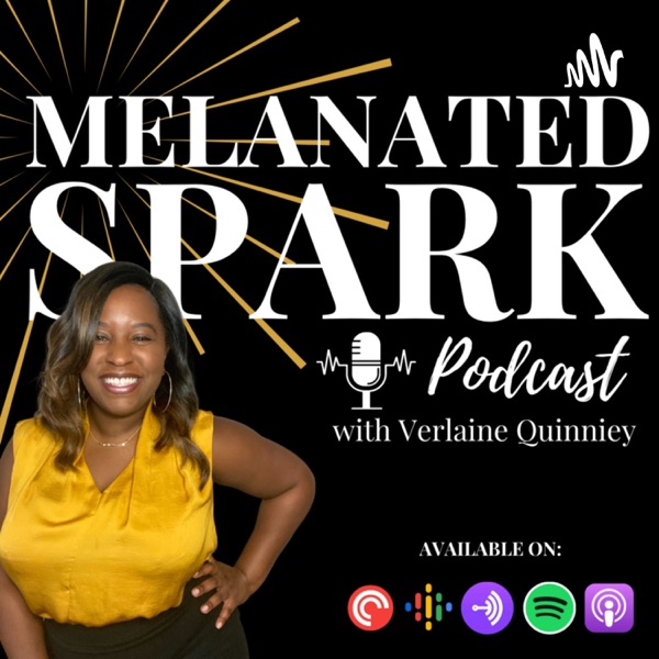 Artwork for Melanated Spark Podcast