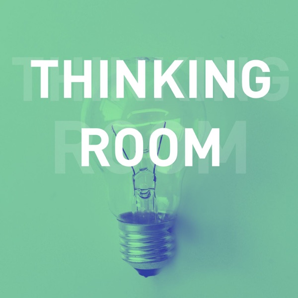 The Thinking Room Podcast Artwork