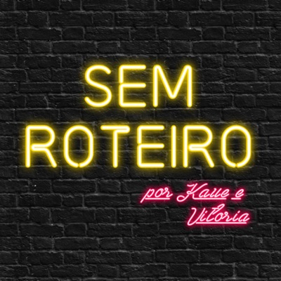 Sem roteiro