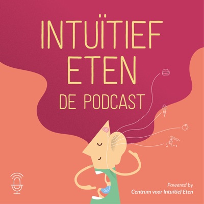 Intuïtief Eten: de podcast!
