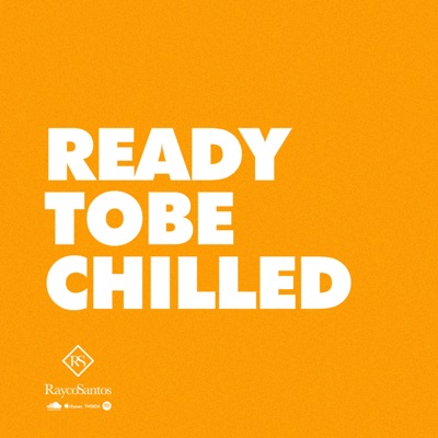 Ready To Be Chilled Ready To Be Chilled