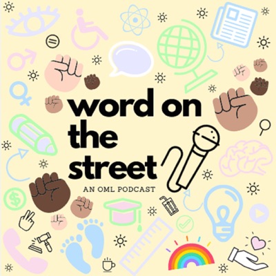 Word on the Street: An OML & RRC Podcast