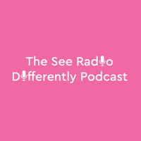 The See Radio Differently Podcast podcast