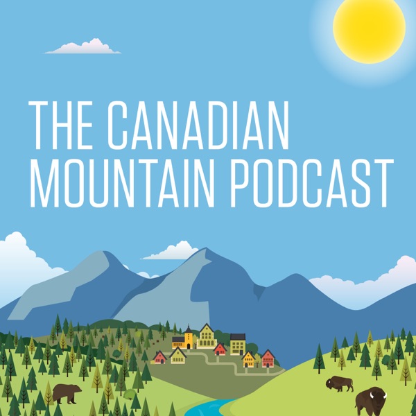 The Canadian Mountain Podcast